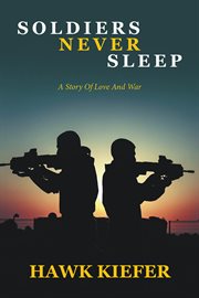 Soldiers Never Sleep cover image