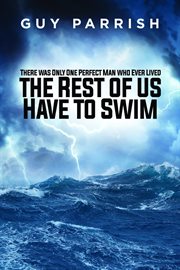 There was only one perfect man who ever lived cover image