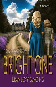 Bright One: Bright One Series cover image