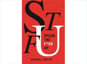 Speak the F**k Up cover image