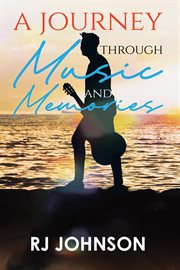 A Journey Through Music and Memories cover image