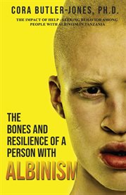 The Bones and Resilience of a Person With Albinism cover image