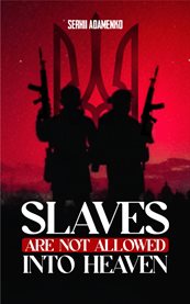 Slaves Are Not Allowed Into Heaven cover image