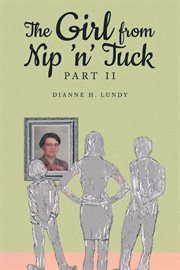 The Girl From Nip 'n' Tuck Part II cover image