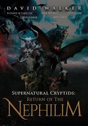 Supernatural Cryptids : Return of the Nephilim cover image