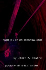 Trapped in a Pit With Generational Curses cover image