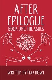 After Epilogue - Book One : The Ashes cover image
