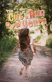 The Cut and Run Years cover image
