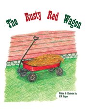 The Rusty Red Wagon cover image