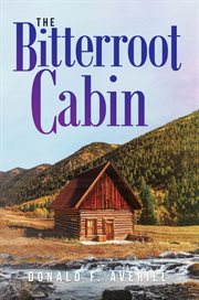 Bitterroot Cabin cover image