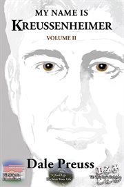 My Name Is Kreussenheimer Volume II : Get Up, Reclaim Your Life cover image