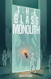 The Glass Monolith cover image