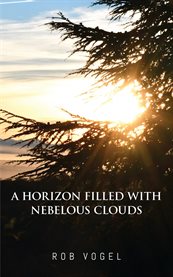 A Horizon Filled With Nebelous Clouds cover image