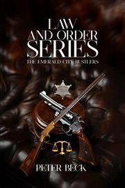 The Emerald City Rustlers : Law and Order Series cover image