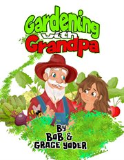 Gardening With Grandpa cover image