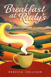 Breakfast at Rudy's : Moving cover image