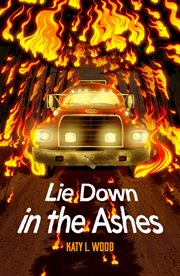 Lie Down in the Ashes cover image