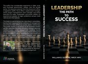 Leadership, the Path to Success cover image