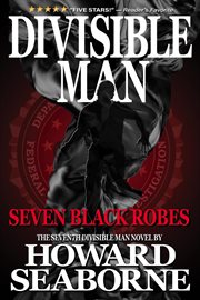 Divisible Man - Seven Black Robes cover image