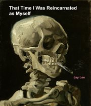 That Time I Was Reincarnated as Myself cover image