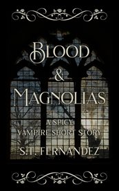 Blood & Magnolias cover image