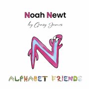 Noah Newt : Having Fun With Grandma And Grandpa cover image