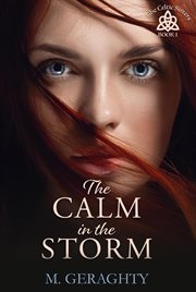 The Calm in the Storm cover image