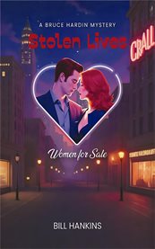Stolen Lives : Women For Sale cover image