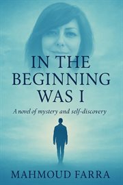 In the Beginning Was I cover image