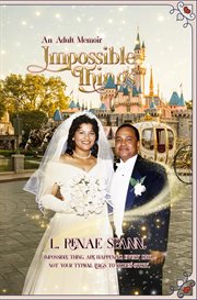 Impossible Things : An Adult Memoir cover image
