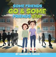 Some Friends Go & Some Friends Stay cover image