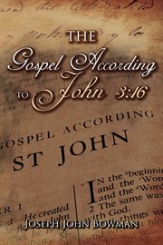 The gospel according to john 3. 16 cover image