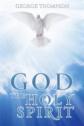 Cover image for GOD THE HOLY SPIRIT