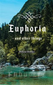 Euphoria. and other things cover image
