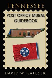 Tennessee post office mural guidebook cover image