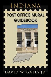 Indiana post office mural guidebook cover image