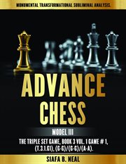 Advance chess - model iii, the triple set game. Monumental Transformational Subliminal Analysis cover image