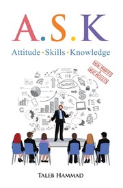 A.s.k. attitude, skills, and knowledge cover image