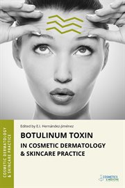 Botulinum Toxin in Cosmetic Dermatology & Skincare Practice cover image