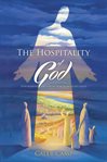 The hospitality of god cover image