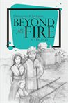 Beyond the fire cover image