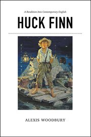 Huck Finn: A Rendition into Contemporary English : A Rendition into Contemporary English cover image
