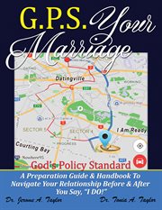 G.P.S. Your Marriage God's Policy Standard cover image
