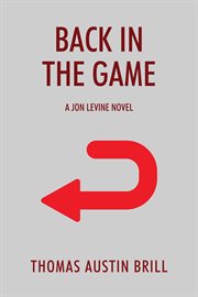 Back in the Game : Jon Levine cover image