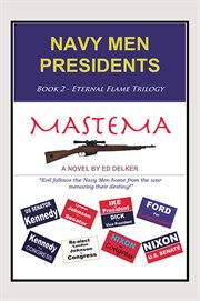 Mastema : Navy Men Presidents: Eternal Flame Trilogy cover image