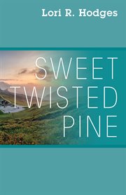 Sweet Twisted Pine cover image