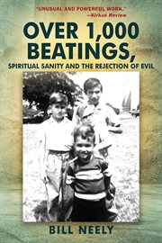 Over 1,000 Beatings, Spiritual Sanity and the Rejection of Evil cover image