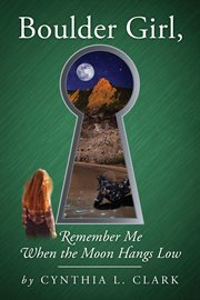 Boulder Girl, Remember Me When the Moon Hangs Low cover image