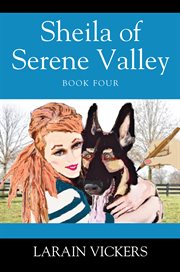 Sheila of Serene Valley : Sheila of Serene Valley cover image