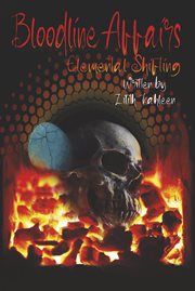Bloodline Affairs : Elemental Shifting cover image